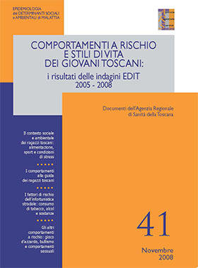  Comportamenti a rischio e stili di vita dei giovani toscani: i risultati delle indagini EDIT