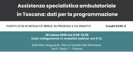 Assistenza specialistica ambulatoriale  in Toscana: dati per la programmazione