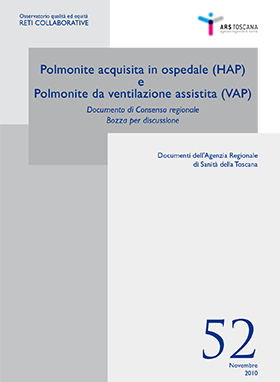 Polmonite acquisita in ospedale (HAP) e Polmonite da ventilazione assistita (VAP)