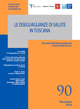 Le diseguaglianze di salute in Toscana 