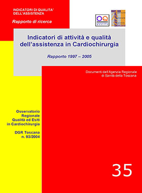 Indicatori di attività e qualità dell'assistenza in cardiochirurgia - Rapporto 1997-2005