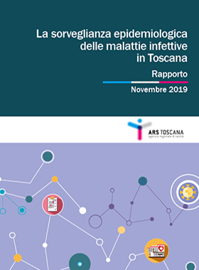 La sorveglianza epidemiologica delle malattie infettive in Toscana