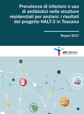 Prevalenza di infezioni e uso di antibiotici nelle RSA: i risultati del Progetto HALT-3 in Toscana