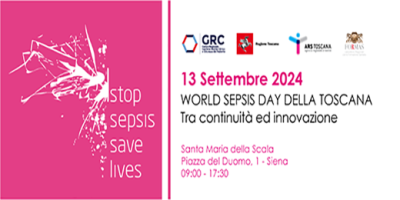 World Sepsis Day della Toscana. Tra continuità ed innovazione. Siena, 13 settembre 2024