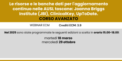 CORSO AVANZATO - Risorse e banche dati per l'aggiornamento continuo nelle AUSL toscane: Joanna Briggs Institute, UpToDate, ClinicalKey